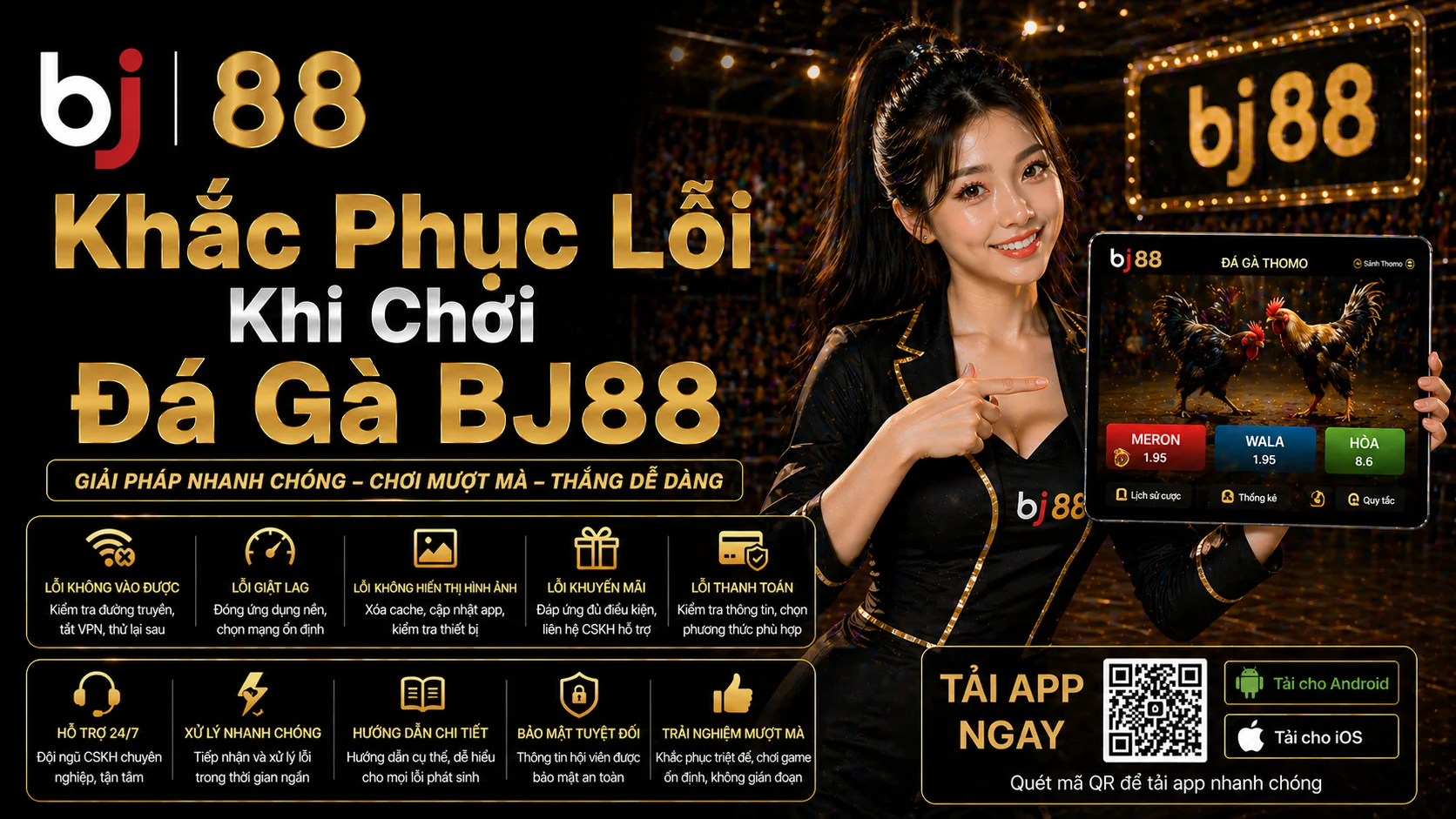 Khắc phục lỗi khi chơi đá gà BJ88
